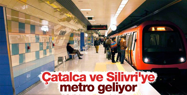 Çatalca ve Silivri'ye metro müjdesi