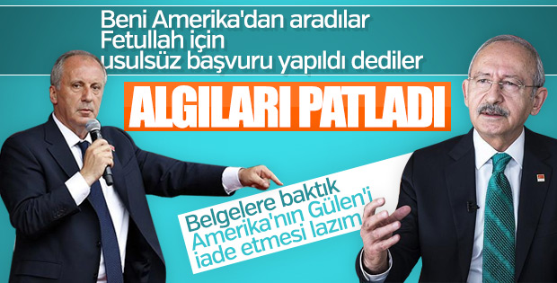 Muharrem İnce'nin Fethullah Gülen iddiası yalan çıktı
