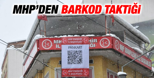 MHP'den barkodlu pankart taktiği