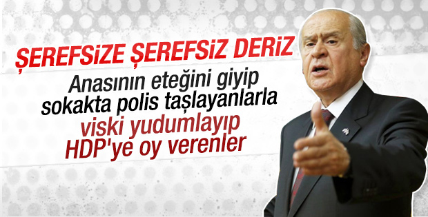 MHP: Biz şerefsize şerefsiz deriz
