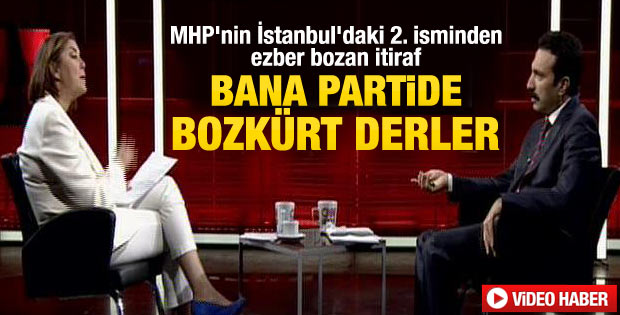 MHP İstanbul'un 2. ismi: Bana partide Bozkürt derler