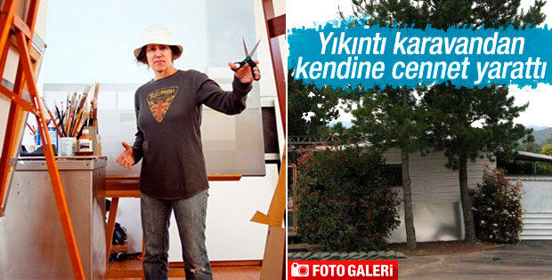Yıkıntı karavandan kendi cennetini yarattı