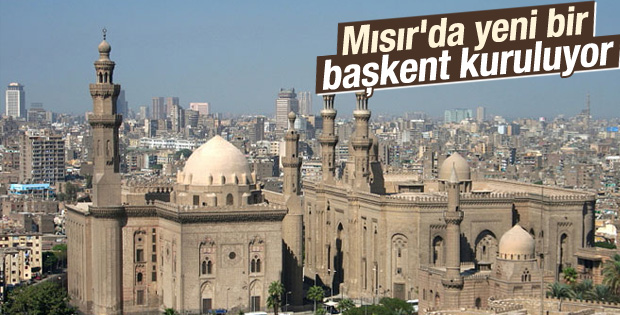 Mısır'ın başkenti değişiyor