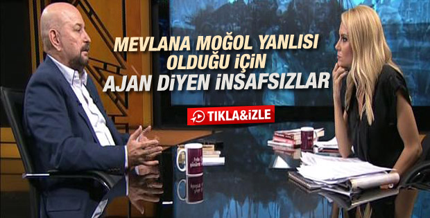 Mevlana Moğol ajanı değil barış elçisiydi