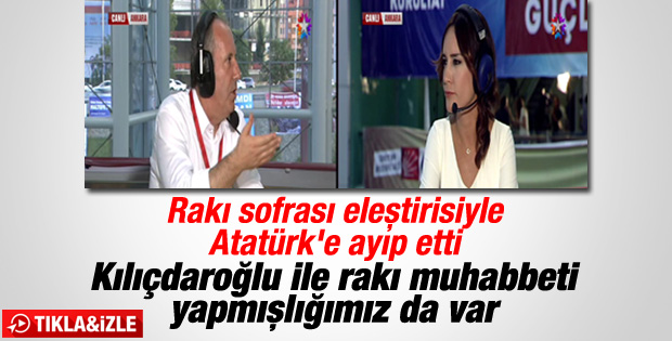Muharrem İnce: Kılıçdaroğlu Atatürk'e ayıp etti