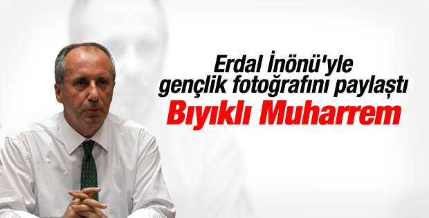 Muharrem İnce Erdal İnönü'yle fotoğrafını paylaştı