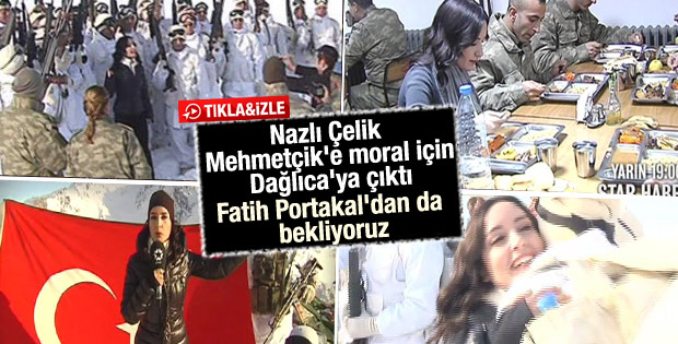 Nazlı Çelik Mehmetçik için Dağlıca'ya çıktı