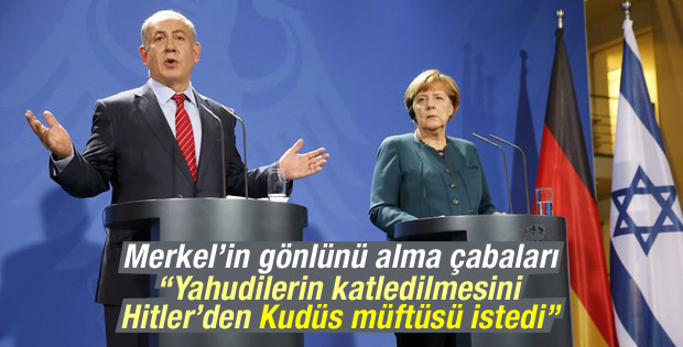 Netanyahu: Kudüs müftüsü Hitler'i kışkırttı
