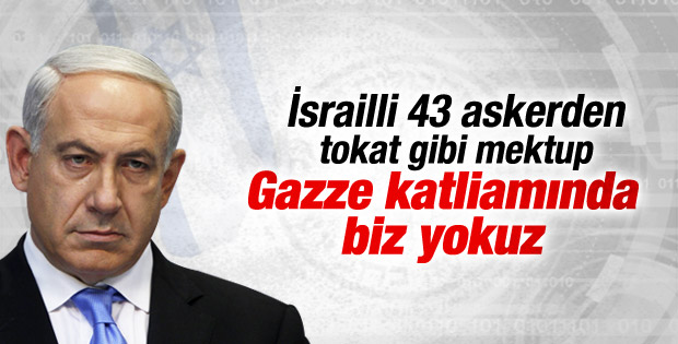 İsrailli askerlerden Netanyahu'ya mektup