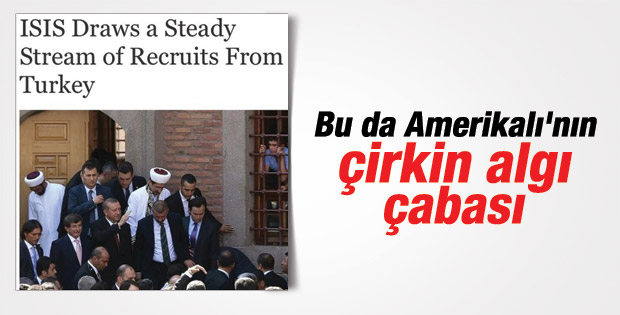 New York Times'tan çirkin bir algı çabası