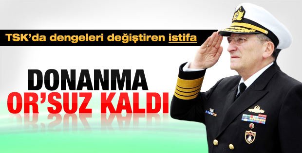 Donanma komutanından sürpriz istifa