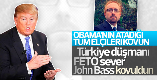 Donald Trump Obama'nın atadığı elçileri görevden alacak