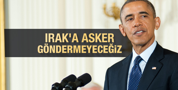 Obama: ABD kendini bir askeri eylem içine sokmayacak