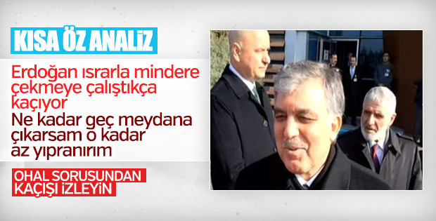 Abdullah Gül OHAL sorusuna yanıt vermedi