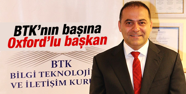 BTK'nın yeni başkanı Ömer Fatih Sayan oldu
