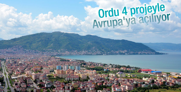 Ordu Avrupa'ya açılıyor