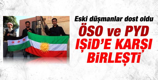 Suriye'de PYD IŞİD'e karşı muhaliflerle ittifak kurdu