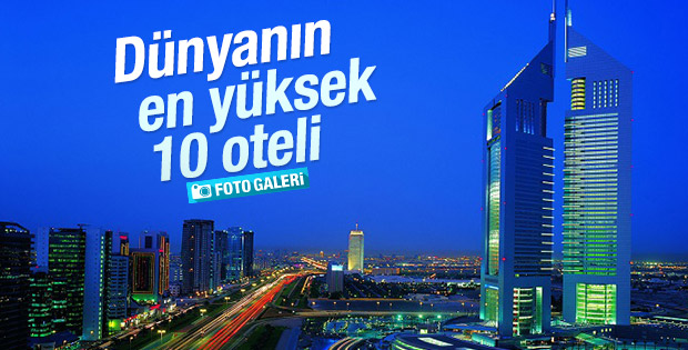 Dünyanın en yüksek 10 oteli