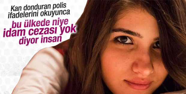Özgecan'ın katilinin polis ifadesi