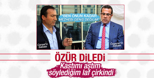 Cansel'in babası özür diledi