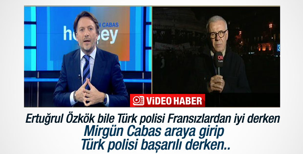 Özkök'ten Mirgün Cabas'ı rahatsız eden Türk polisi yorumu