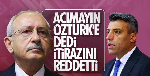 CHP, Öztürk Yılmaz'ın itirazını reddetti
