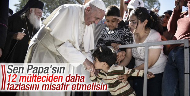 Papa Midilli'den 12 sığınmacıyı Vatikan'a götürdü