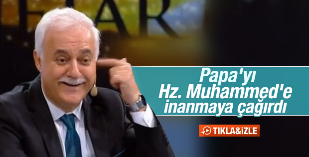 Nihat Hatipoğlu'ndan Papa'ya Müslüman ol çağrısı