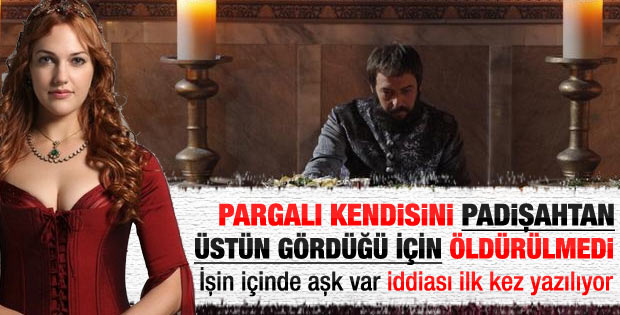 Pargalı İbrahim Hürrem Sultan'a aşıktı