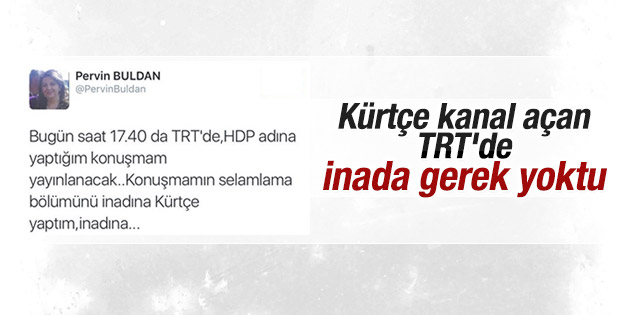 Pervin Buldan Kürtçeyi hala yasak sanıyor