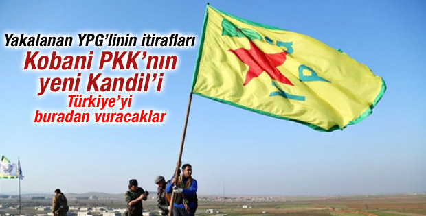 Şanlıurfa'da yakalanan YPG’li: Kobani PKK'nın yeni Kandil'i