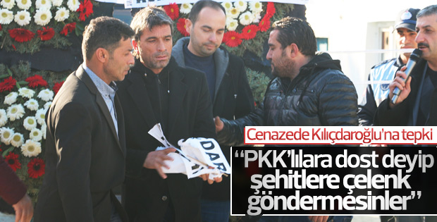 Şehit cenazesinde Kılıçdaroğlu'na tepki