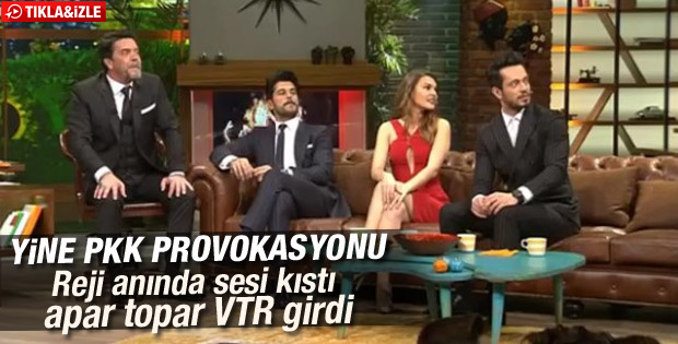 Beyaz Show'da yine PKK provokasyonu