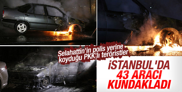 PKK'lılar İstanbul'da 43 aracı kundakladı