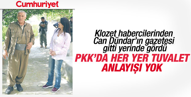 Cumhuriyet muhabiri: PKK'da her yer tuvalet anlayışı yok