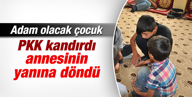 PKK‘nın kaçırdığı çocuk evine döndü