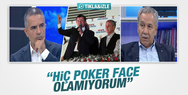 Bülent Arınç: Poker face olamıyorum