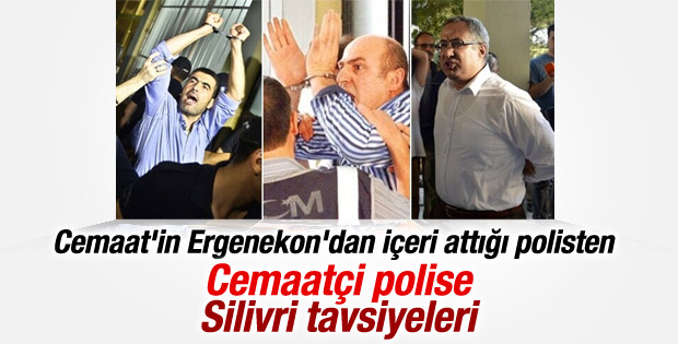 Ergenekon tutuklusundan Cemaatçi polise Silivri tavsiyesi