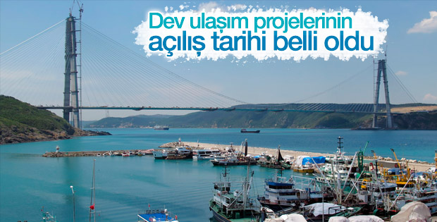 Dev projelerin açılış tarihi belli oldu