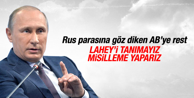 Putin'den Avrupa'ya Lahey tepkisi