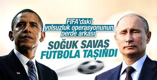 Putin FIFA soruşturması sebebiyle ABD'yi suçladı