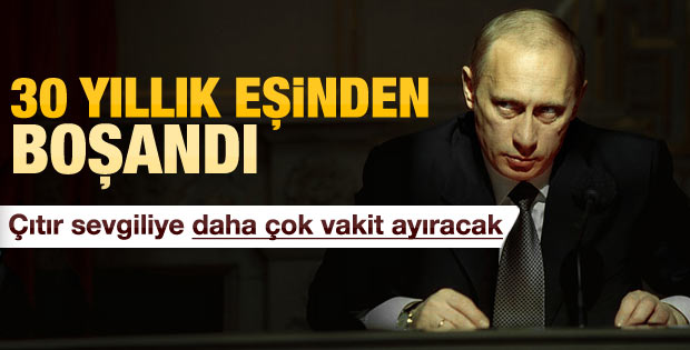 Putin eşinden boşandı