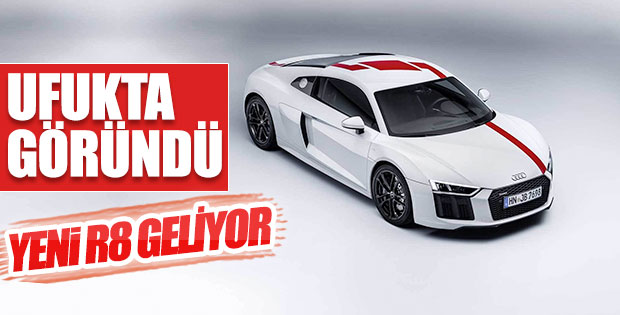 Yeni Audi R8 ufukta göründü