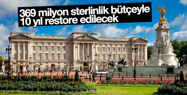 Buckingham Sarayı 10 yıl boyunca restore edilecek