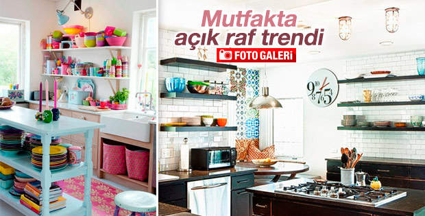 Mutfakta açık raf trendi