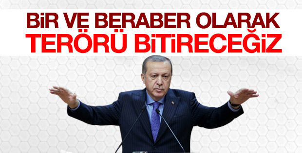 Cumhurbaşkanı Erdoğan'dan teröre karşı birlik mesajı