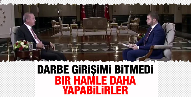 Cumhurbaşkanı Erdoğan'dan 2. darbe girişimi uyarısı