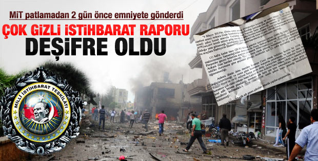 Reyhanlı'daki istihbarat raporu ortaya çıktı