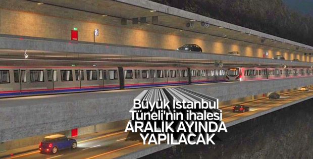 3 Katlı İstanbul Tüneli'nin ihalesi Aralık'ta 