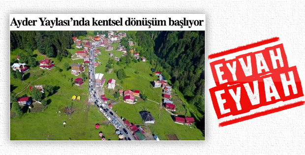 Ayder Yaylası'nda kentsel dönüşüm başlıyor
